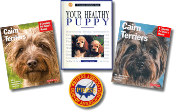 Cairn Terriers and Your Healthy Puppy by Patricia F. Lehman